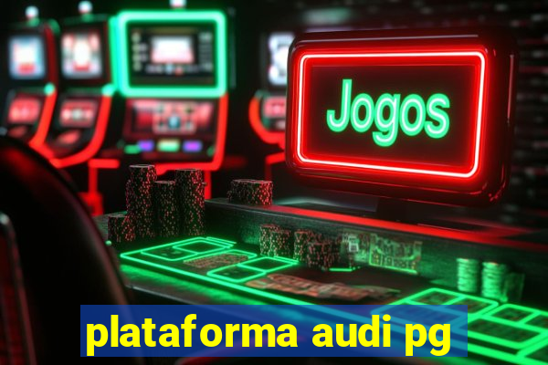 plataforma audi pg